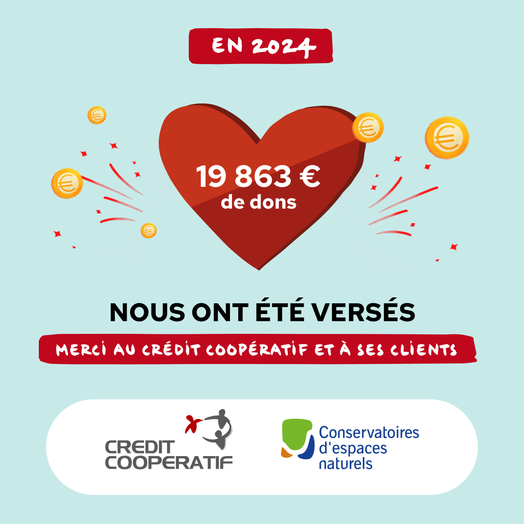 Plus de 19&nbsp;000 euros de dons déjà reversés à la Fédération des Conservatoires d’espaces naturels grâce aux produits engagés du Crédit Coopératif !